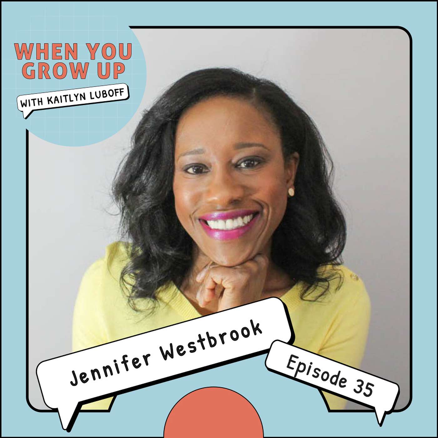 When You Grow Up Podcast