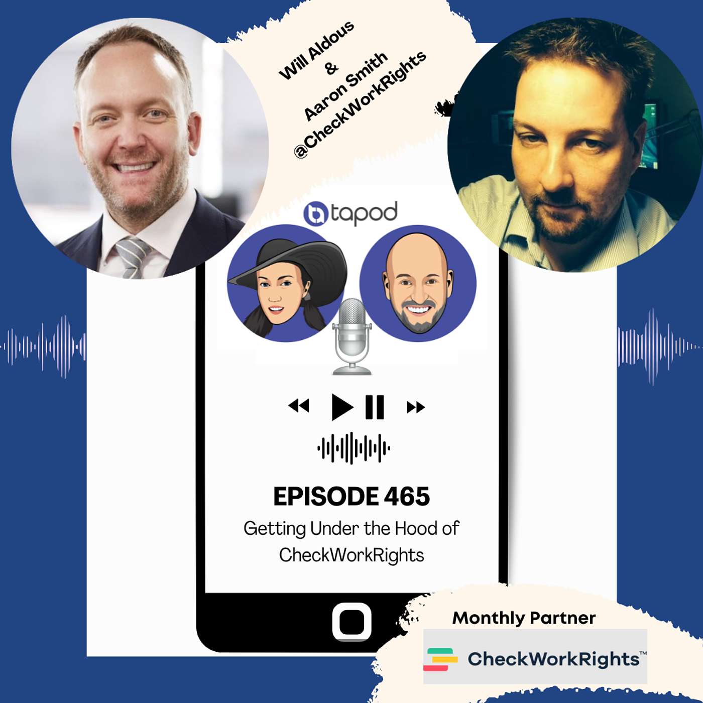 Episode 465 - Getting under the Hood of CheckWorkRights