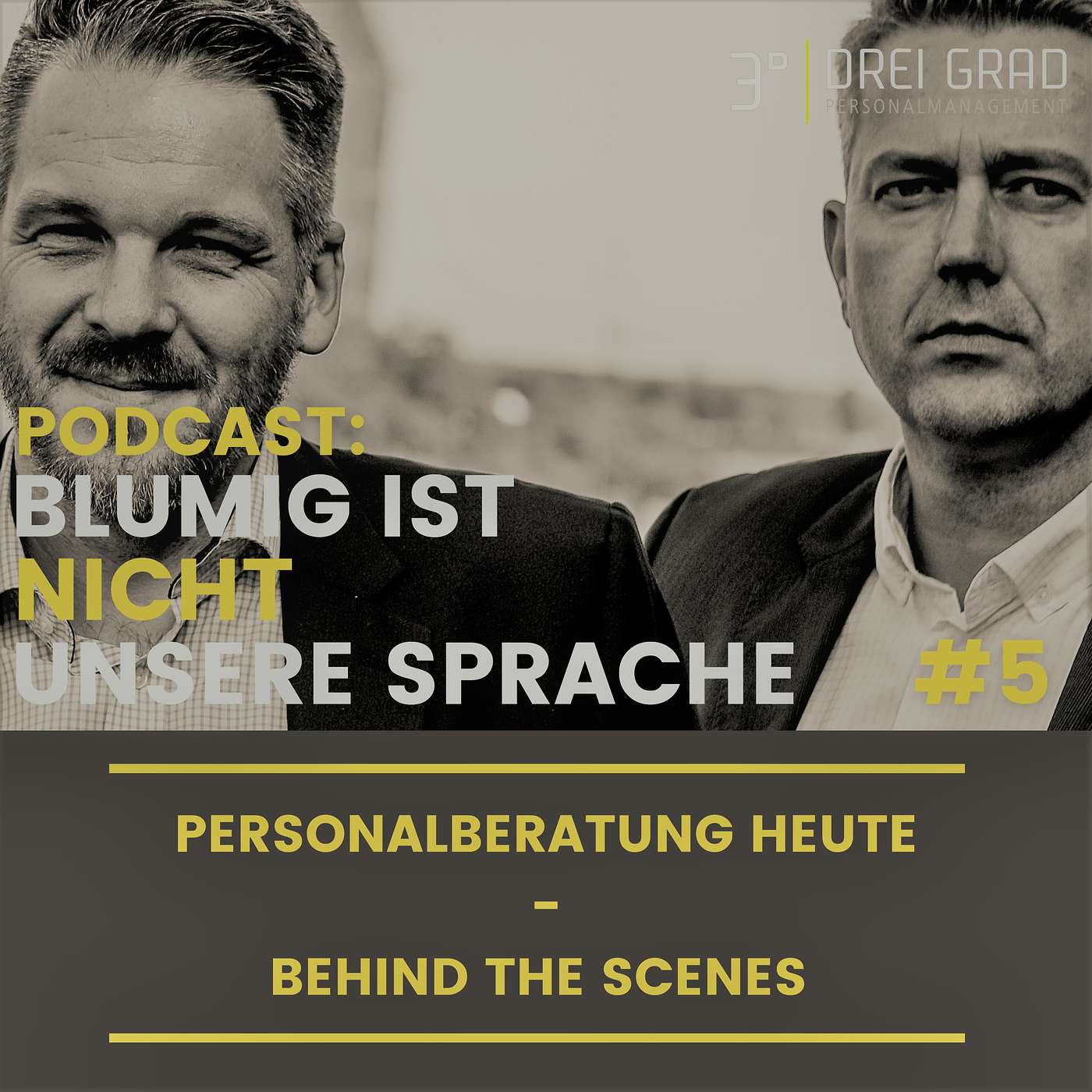#5 Personalberatung heute - Behind the Scenes