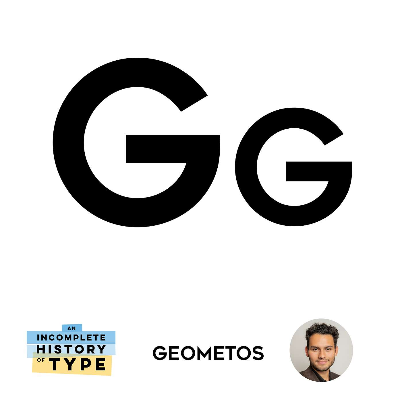 Geometos: An Incomplete History of Type