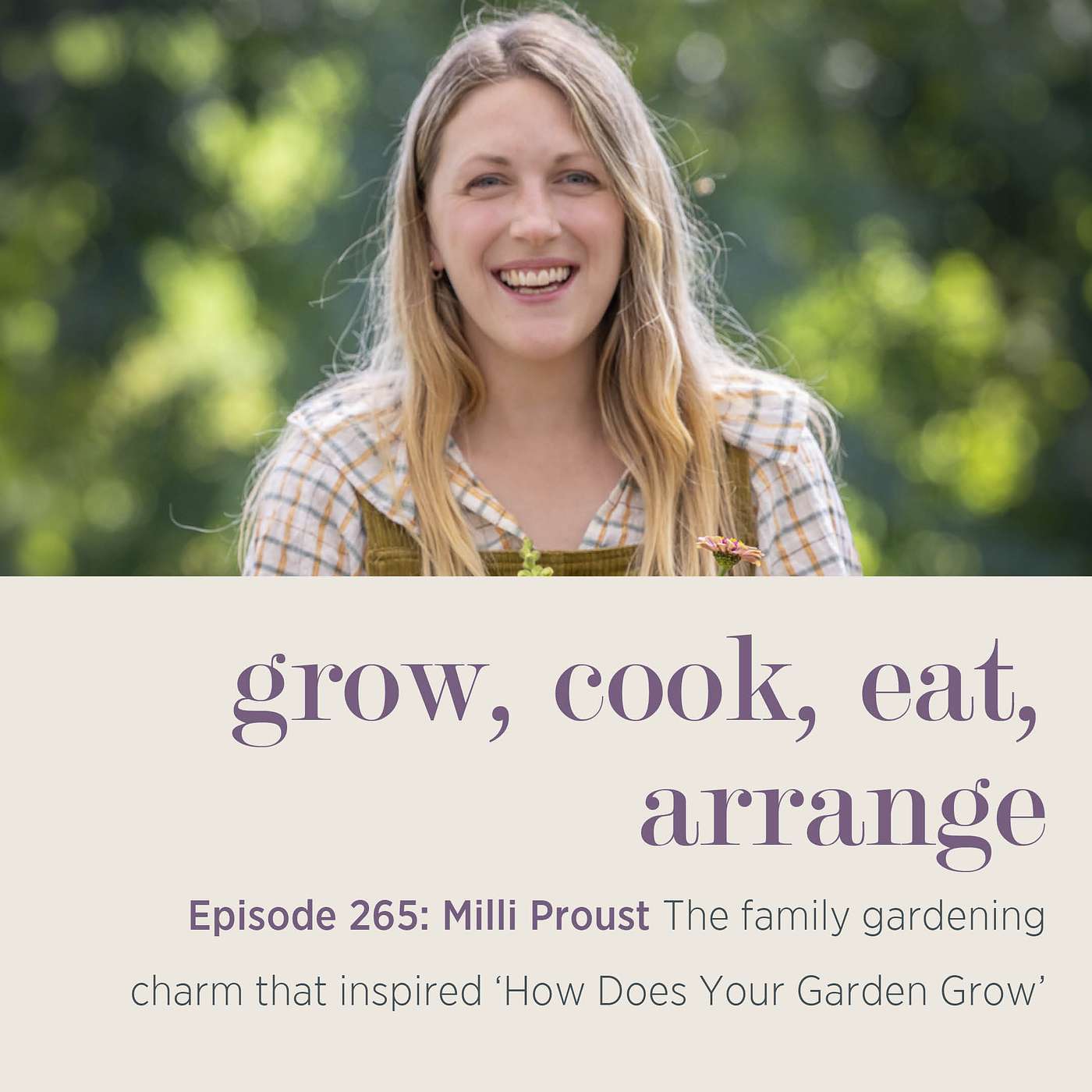 Milli Proust: The family gardening charm that inspired ‘How Does Your Garden Grow’ - Episode 265