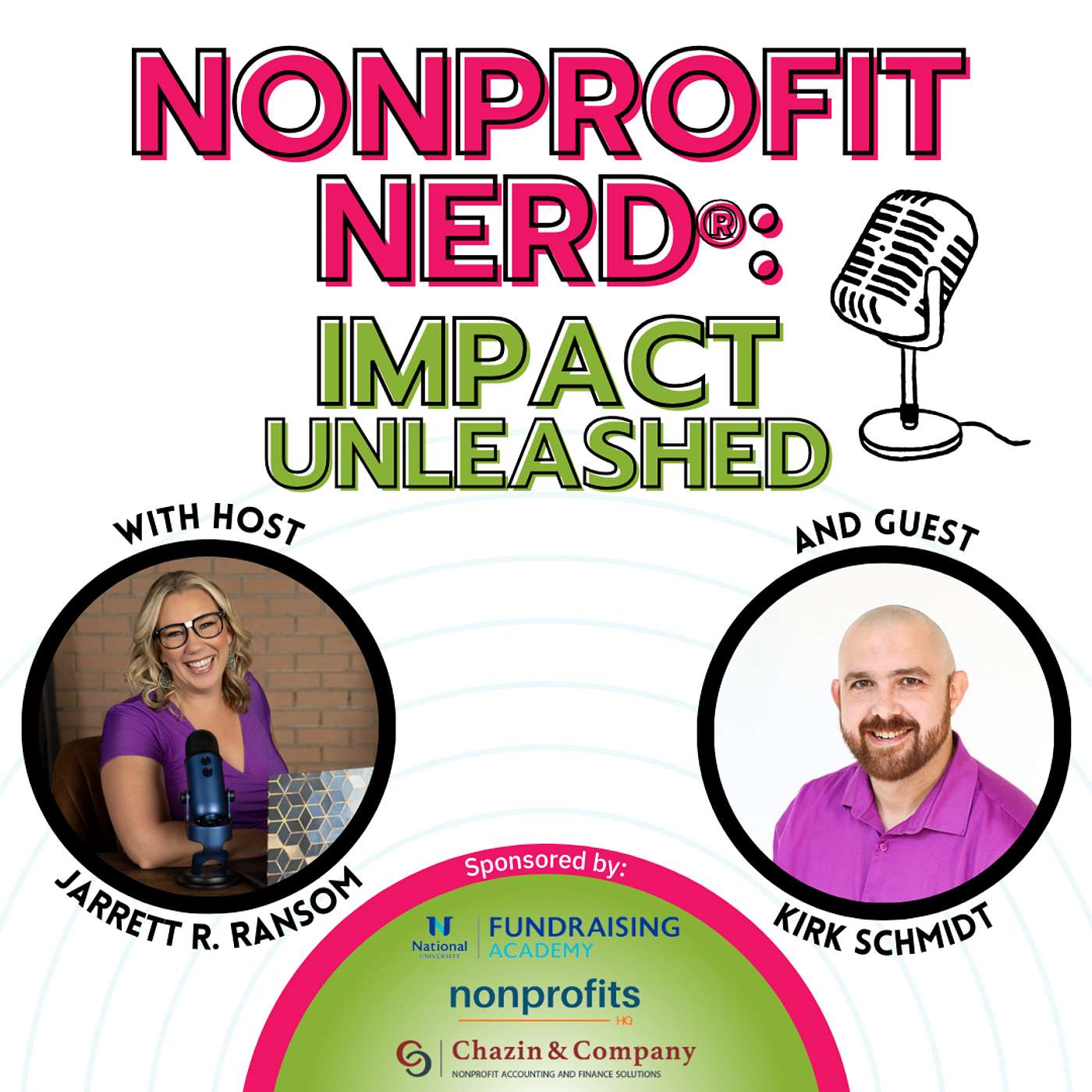 Nonprofit Nerd®: Impact Unleashed - Embracing Neurodiversity with Kirk Schmidt