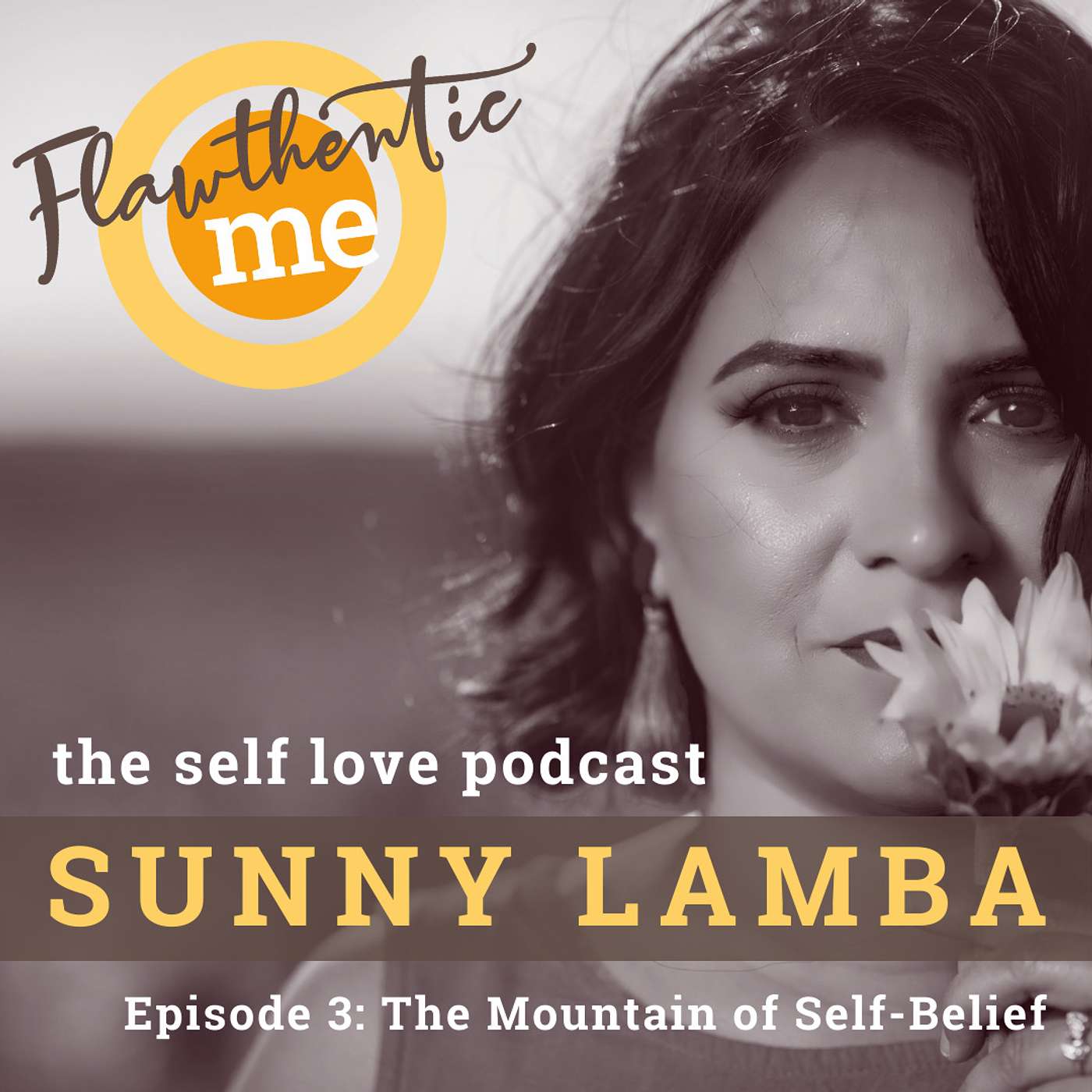003: The Mountain of Self Belief