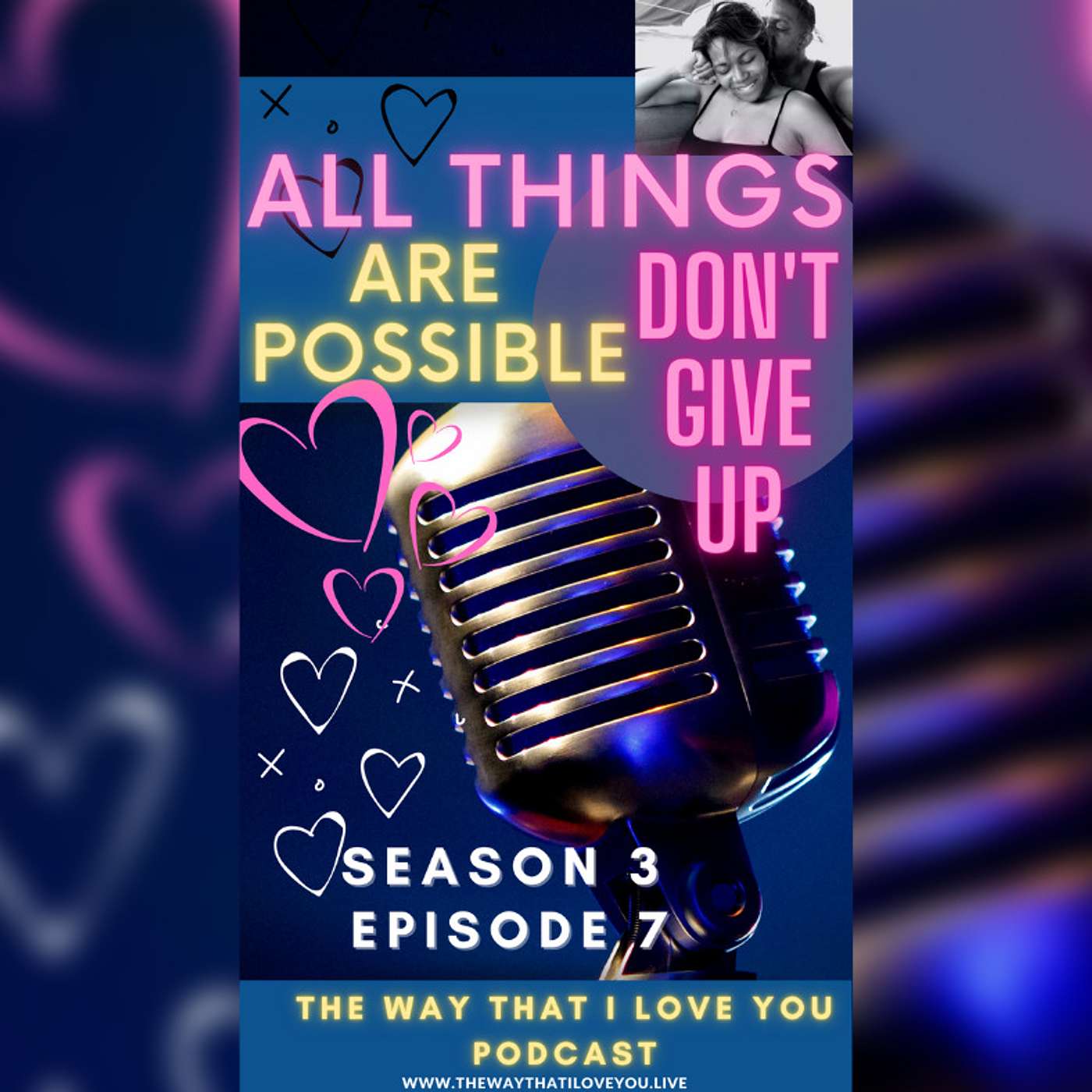The Way That I Love You Podcast