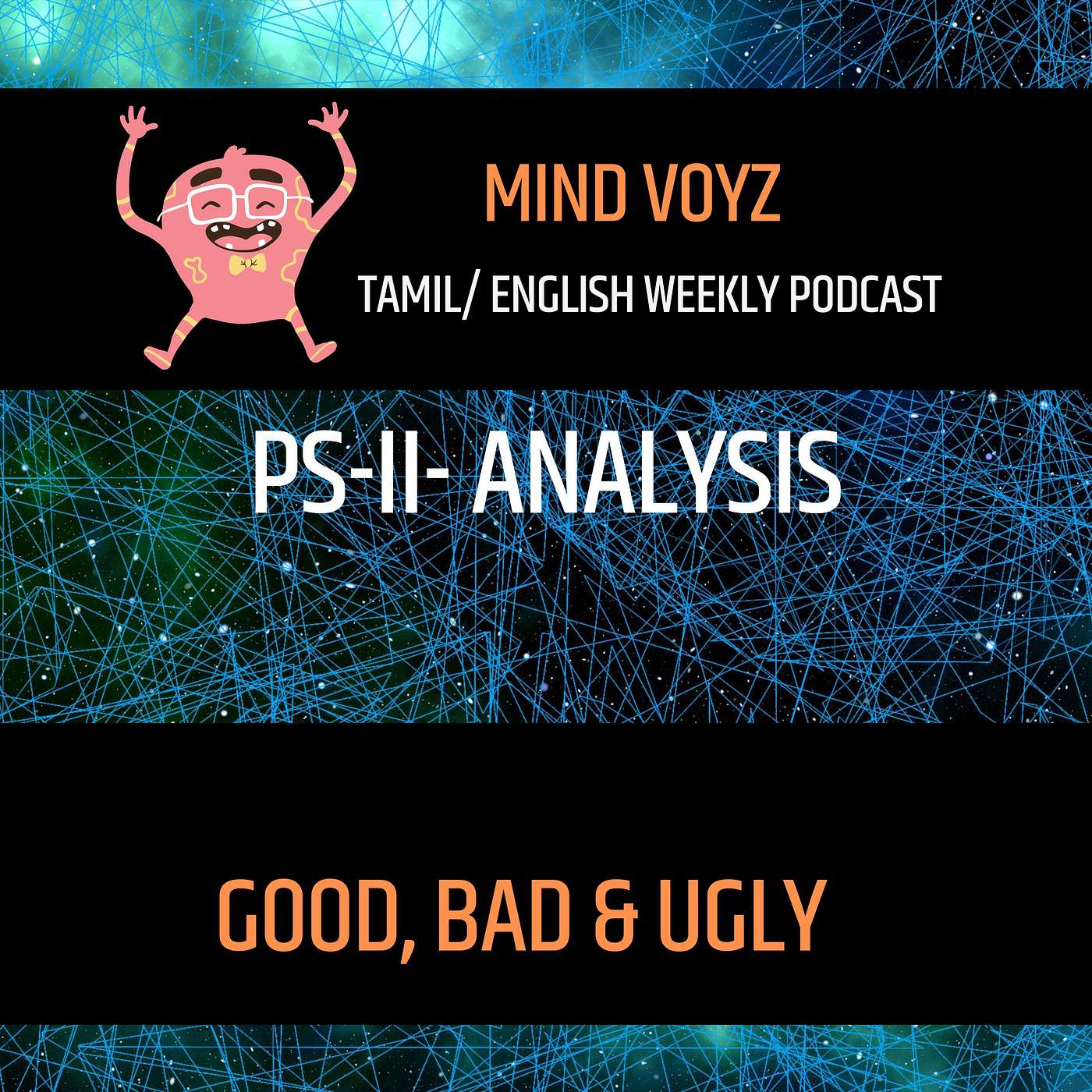 Tamil Cinema: PS2- Good, Bad and Ugly episode artwork