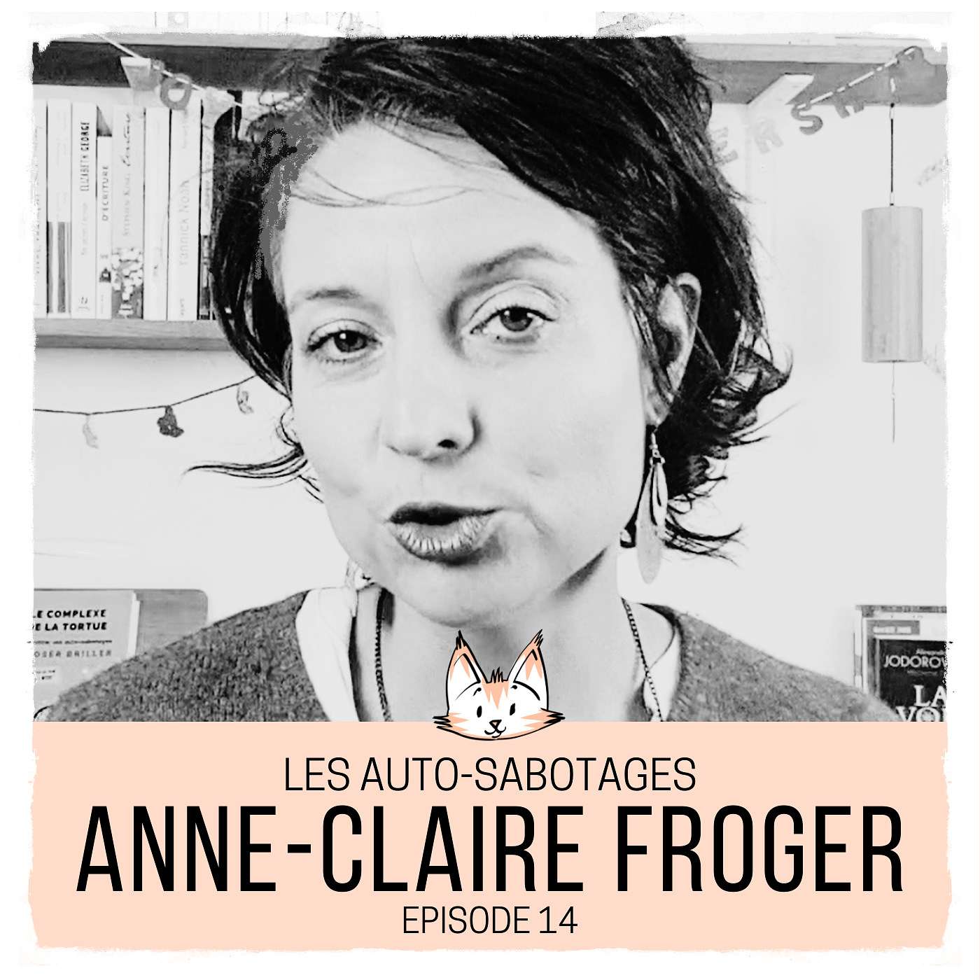 (14) LES AUTOSABOTAGES DES AUTEURS - avec Anne-Claire Froger