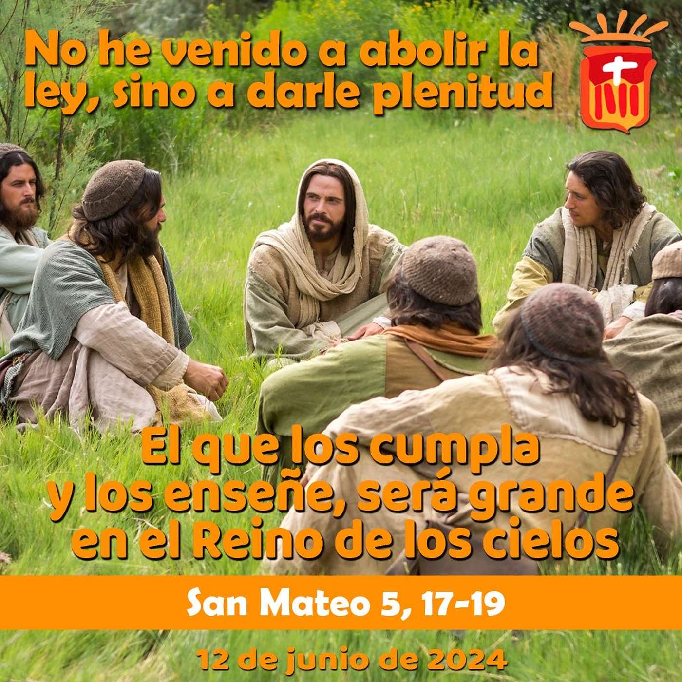 2024-06-12 San Mateo 5, 17-19: Miércoles X Ordinario.