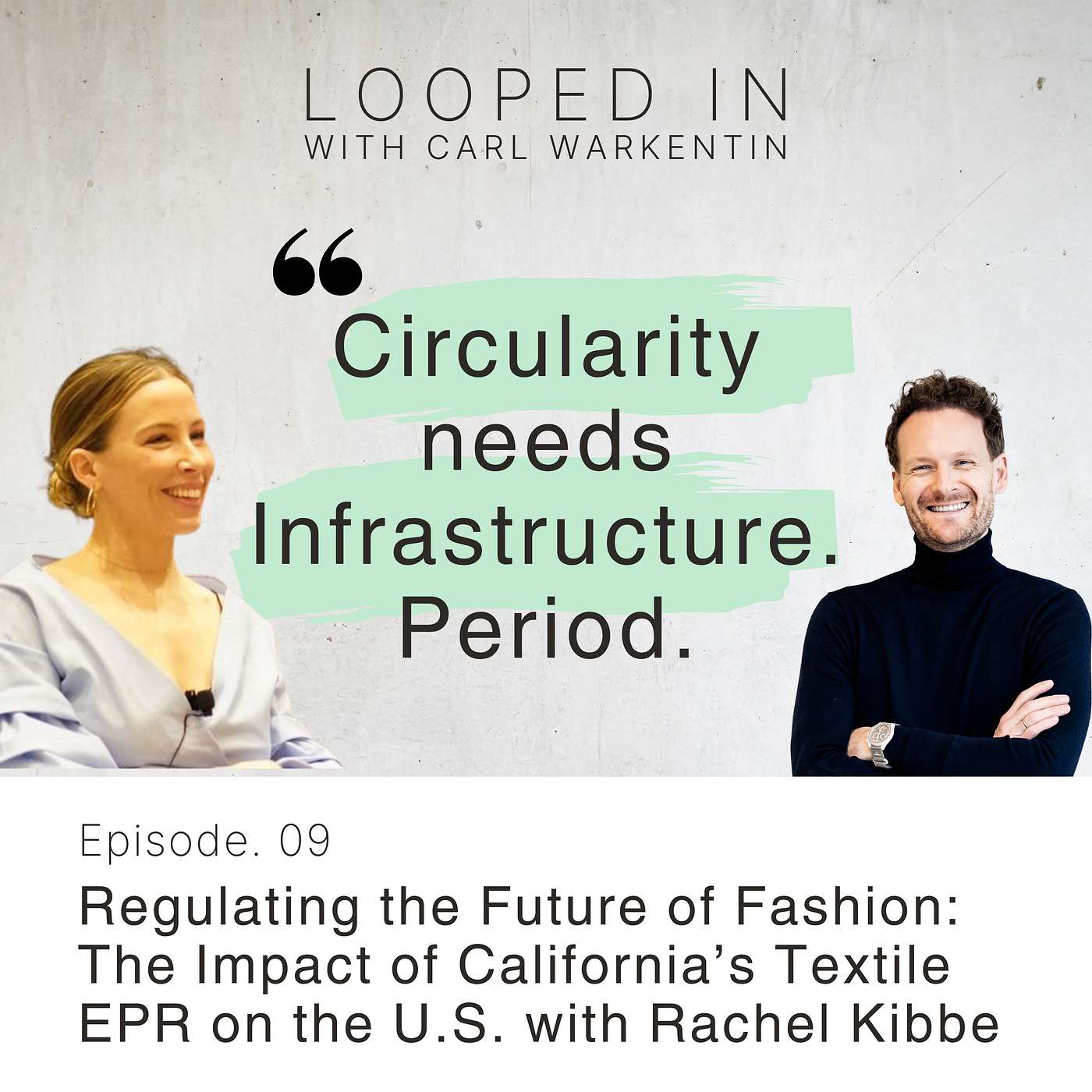 Regulating the Future of Fashion: The Impact of California’s Textile EPR on the U.S. with Rachel Kibbe from American Circular Textiels