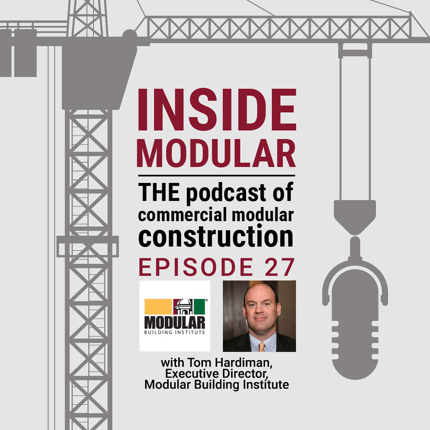 Inside Modular: The Podcast of Commercial Modular Construction