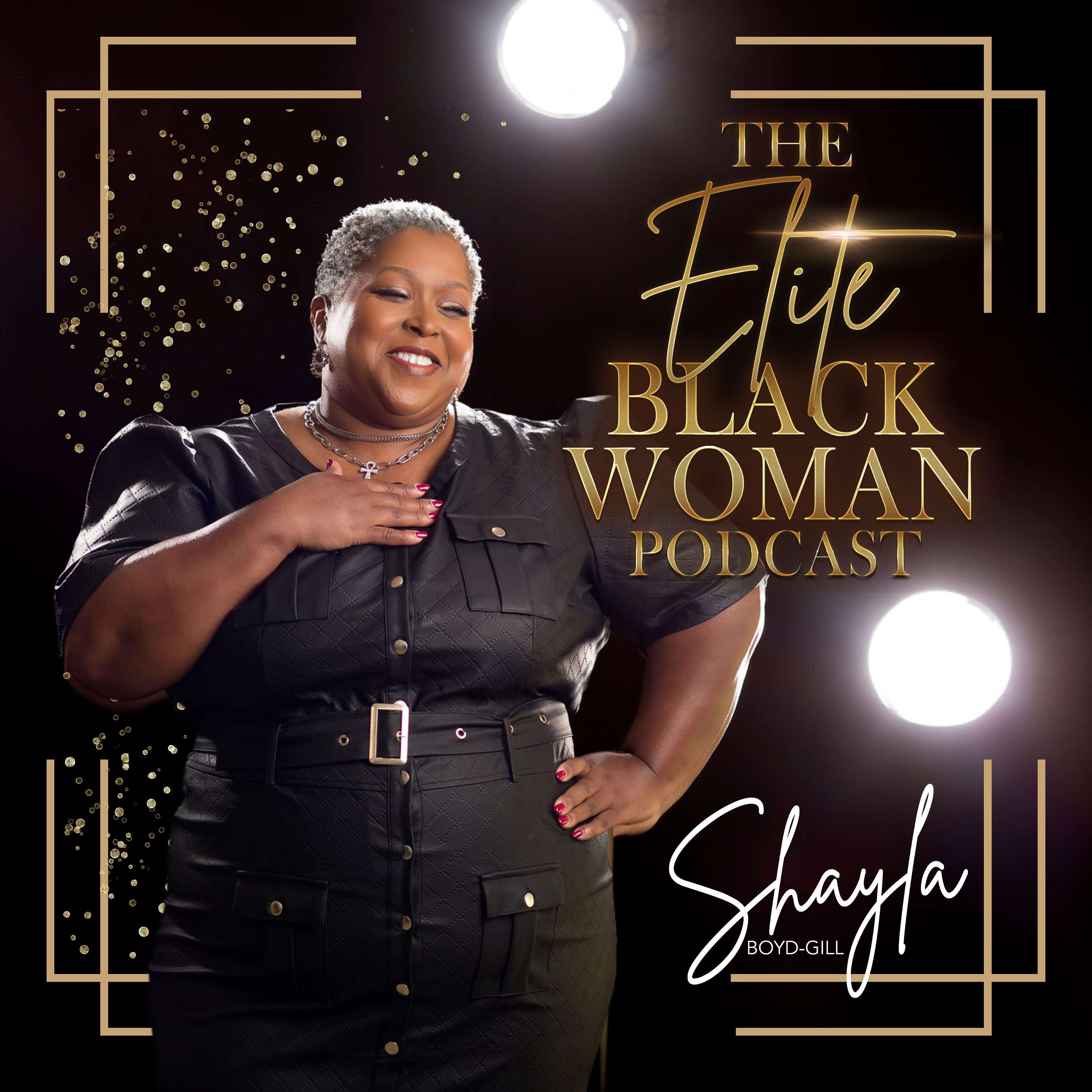 The Elite Black Woman Podcast
