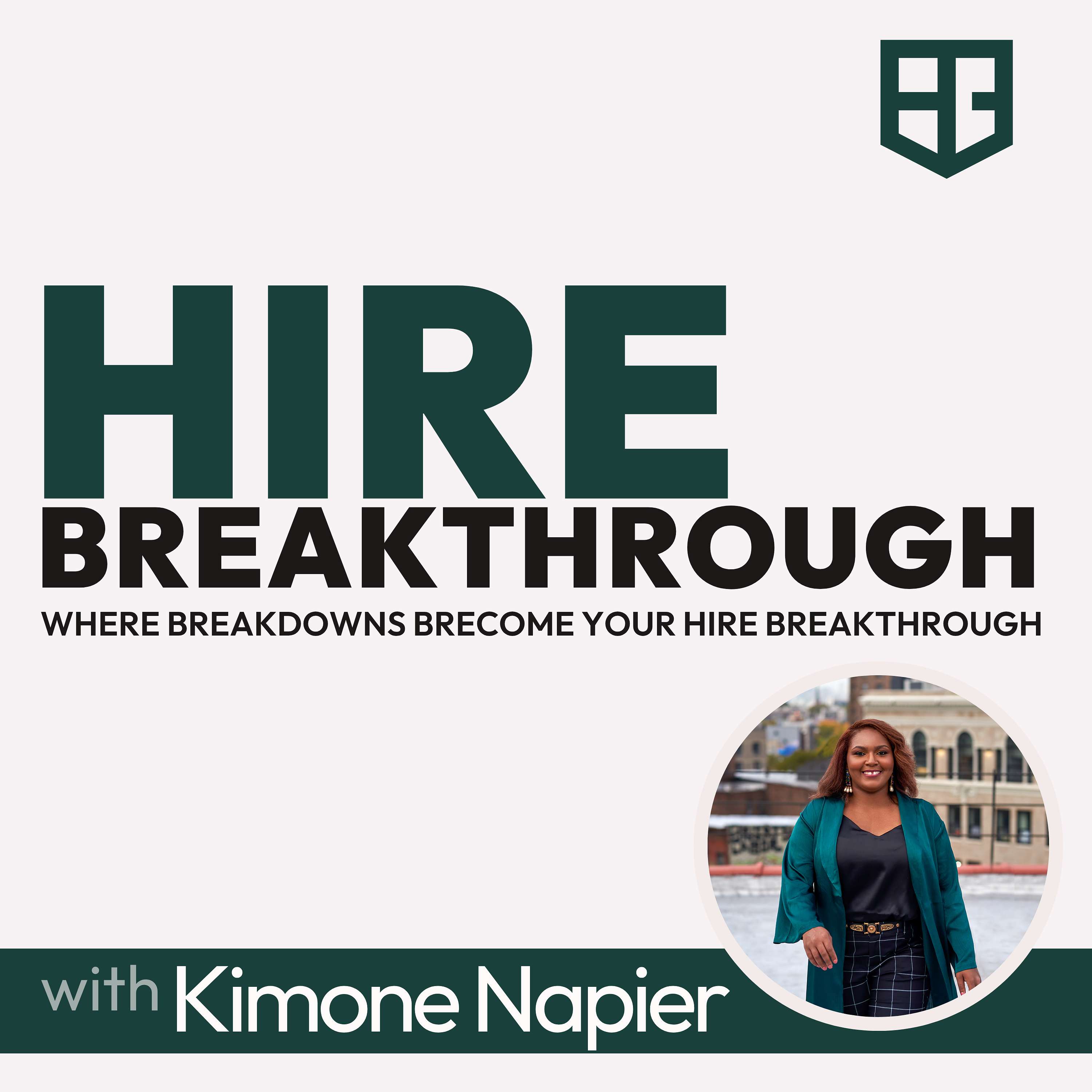 Hire Breakthrough Podcast with Kimone Napier