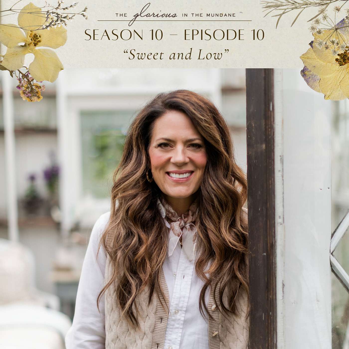 Season 10 Episode 10 // Sweet and Low