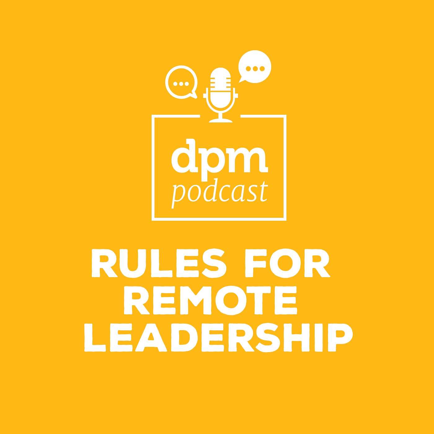 Rules For Remote Leadership (with Wayne Turmel from Remote Leadership Institute) episode artwork