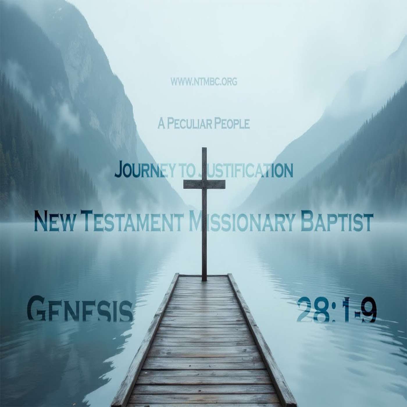 A Peculiar People: A Journey to Justification, Genesis 28:1-9 (Audio)