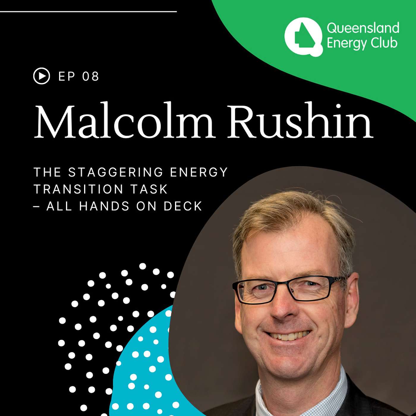 Energy Talks. ‘The Staggering Energy Transition Task – All Hands on Deck’