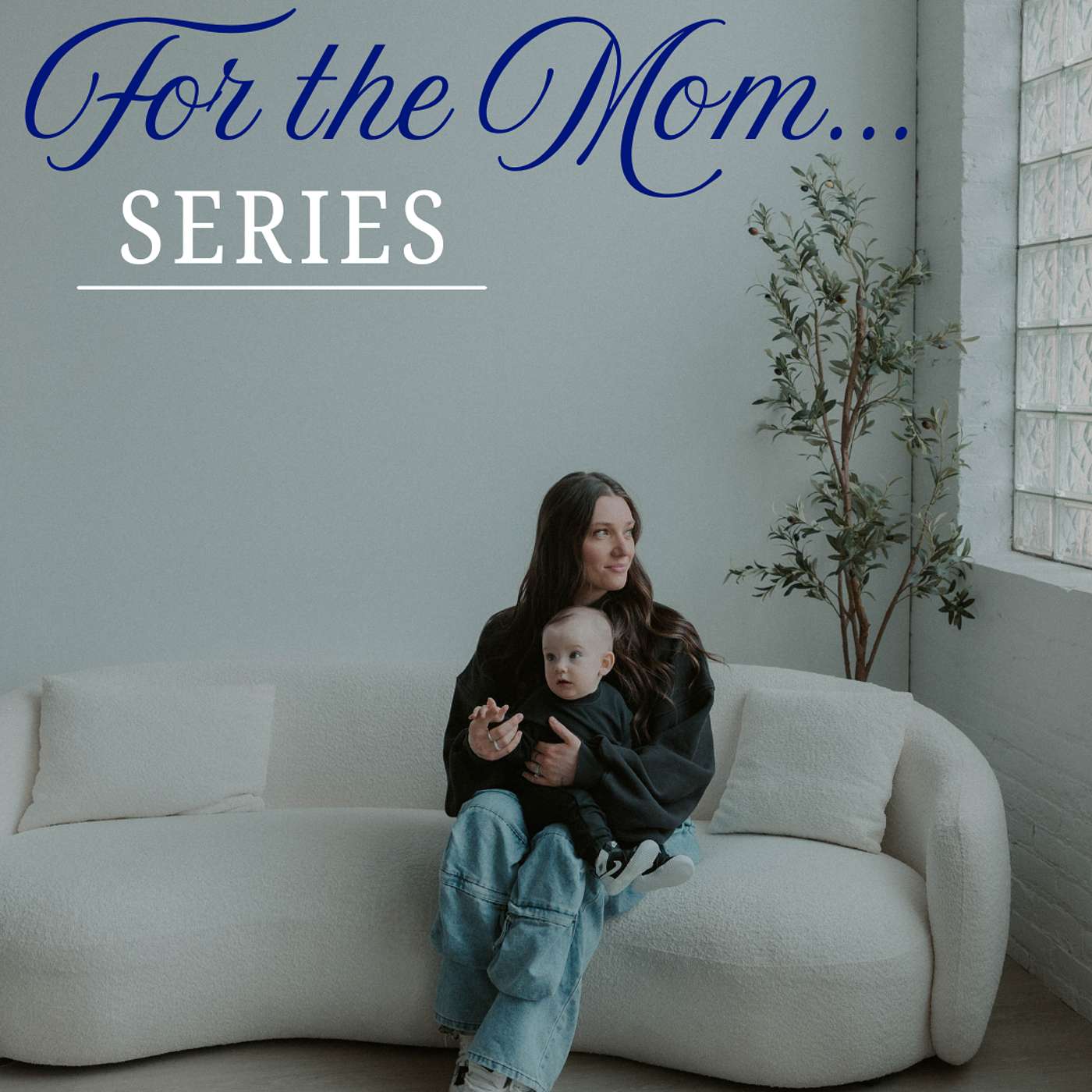 Introducing... For the Mom Series