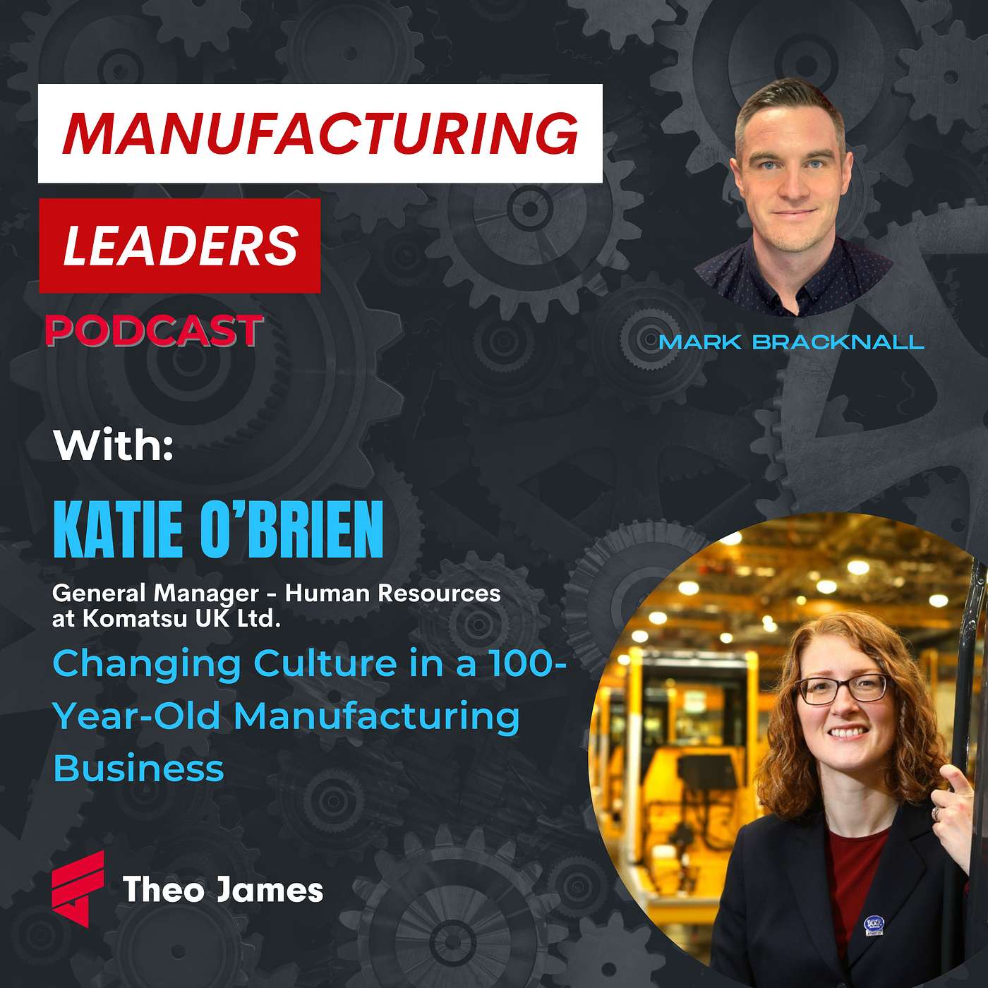 Katie O'Brien: Changing Culture in a 100-Year-Old Manufacturing Business episode artwork
