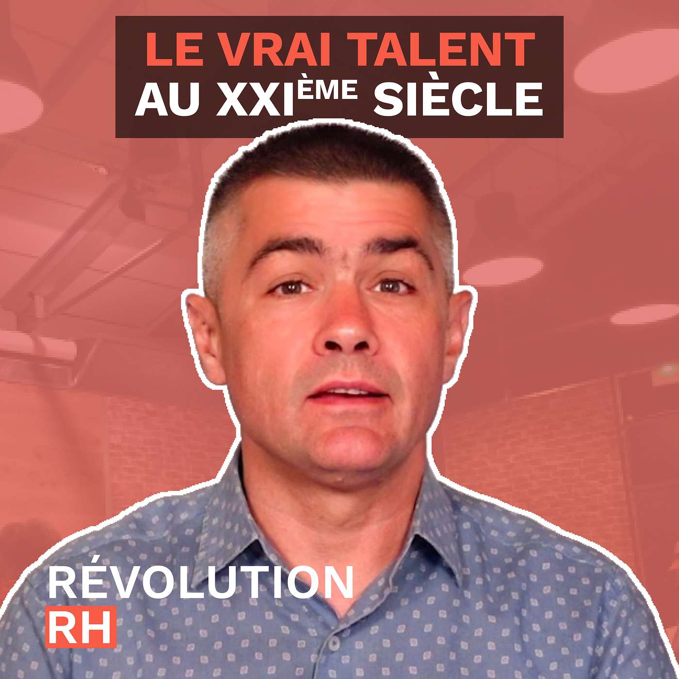 Le vrai talent au XXIème siècle Le vrai talent au XXIème siècle