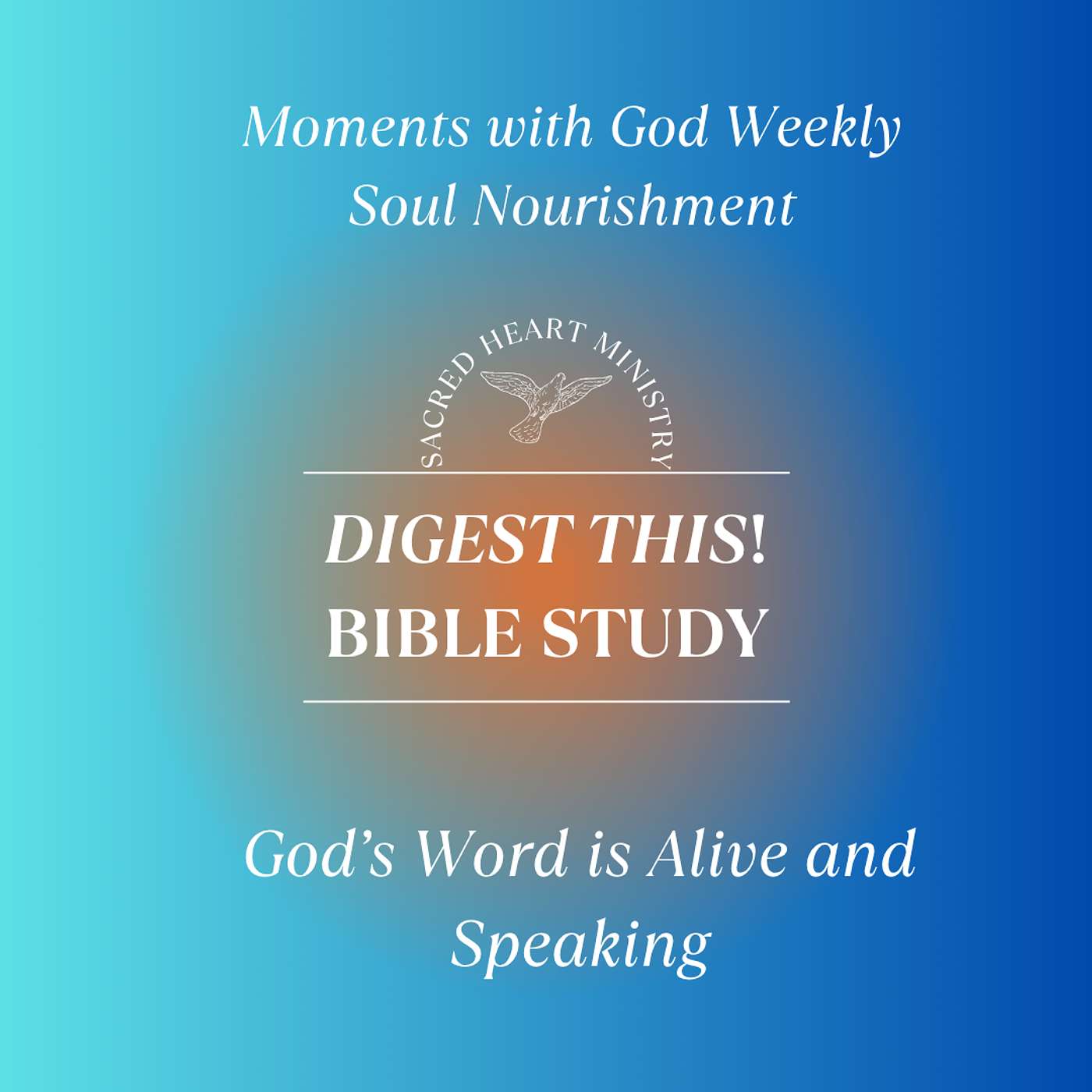 Digest This! Bible Study