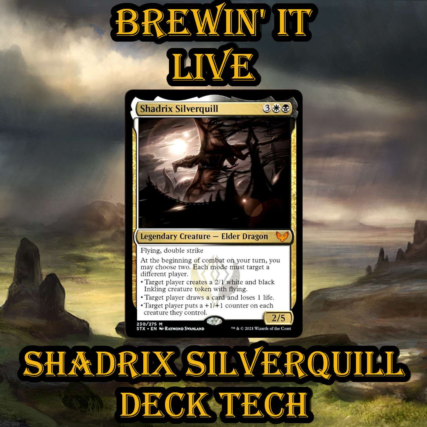 Shadrix Silverquill Deck Tech