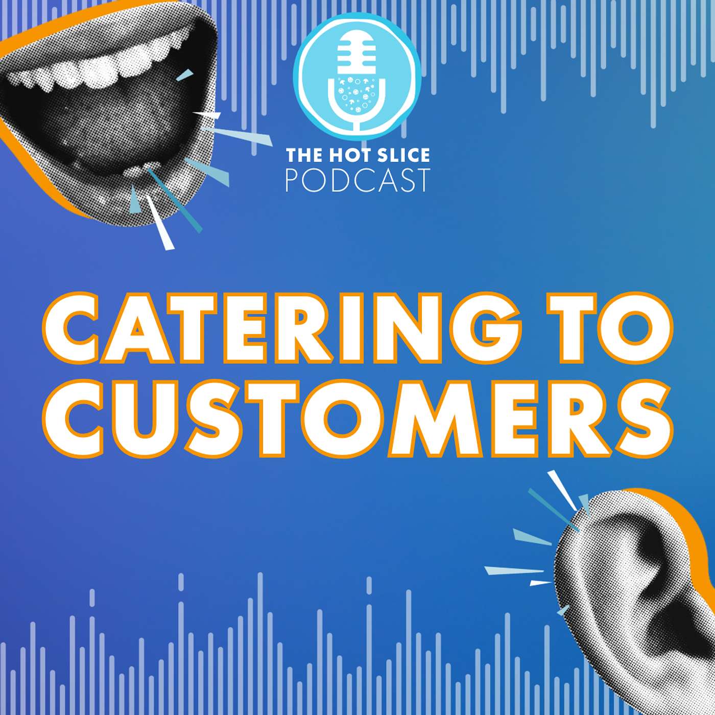 307. Catering to Customers | Special Pizza Expo Series episode artwork