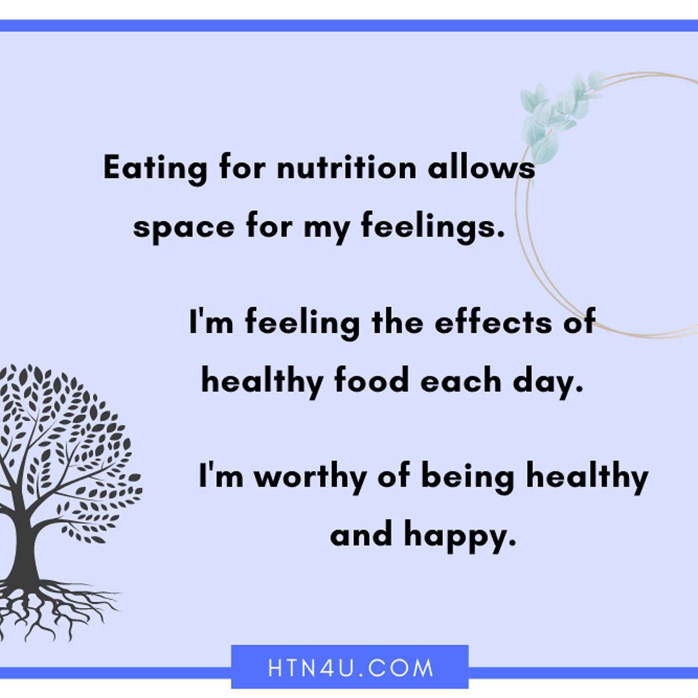 HTN4U Unlimiting Affirmations on Nutrition #195