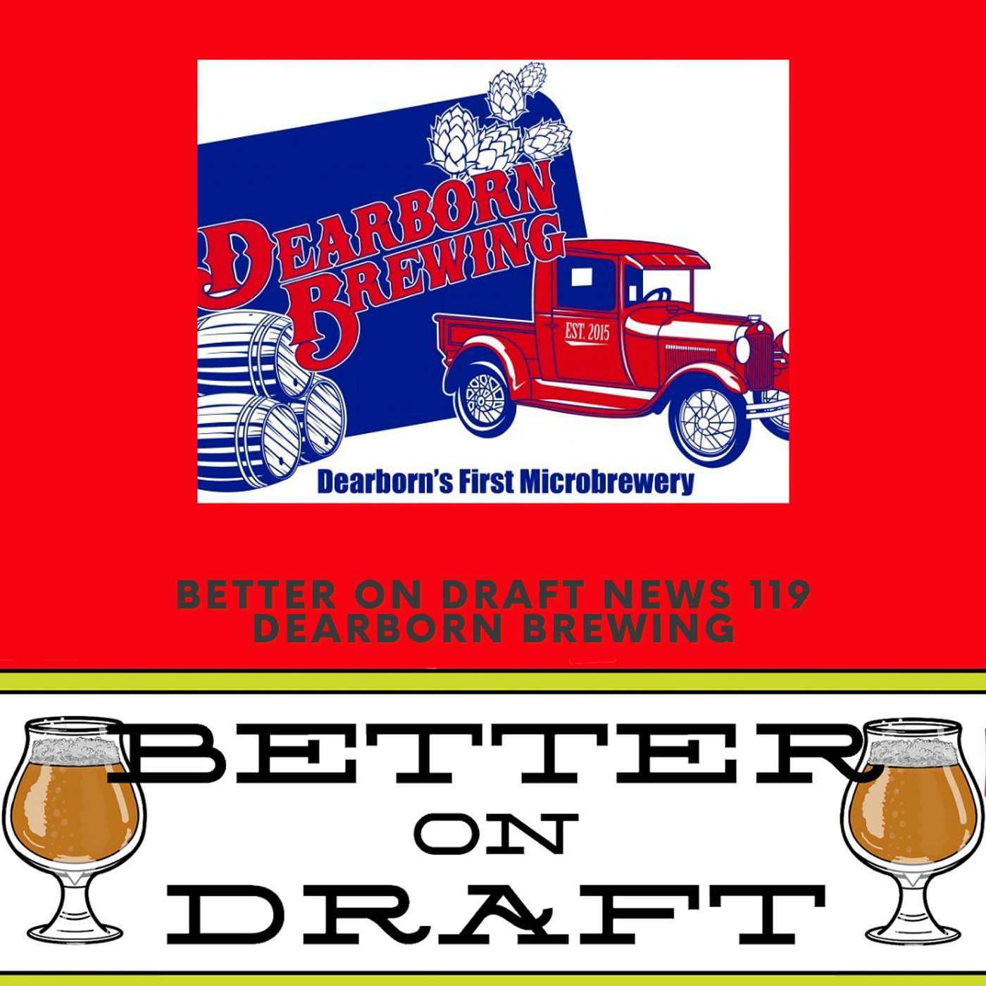 Dearborn Brewery w/ John Rucinski & Brewers Gail Milburn and Daniel