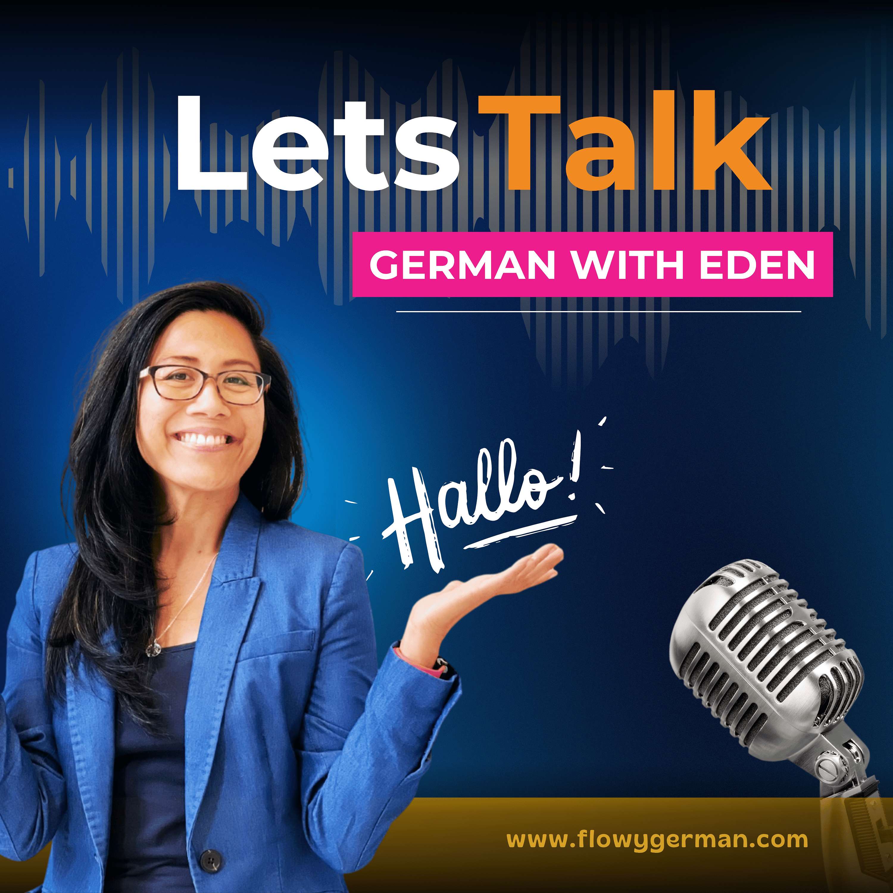 Let's Talk German With Eden