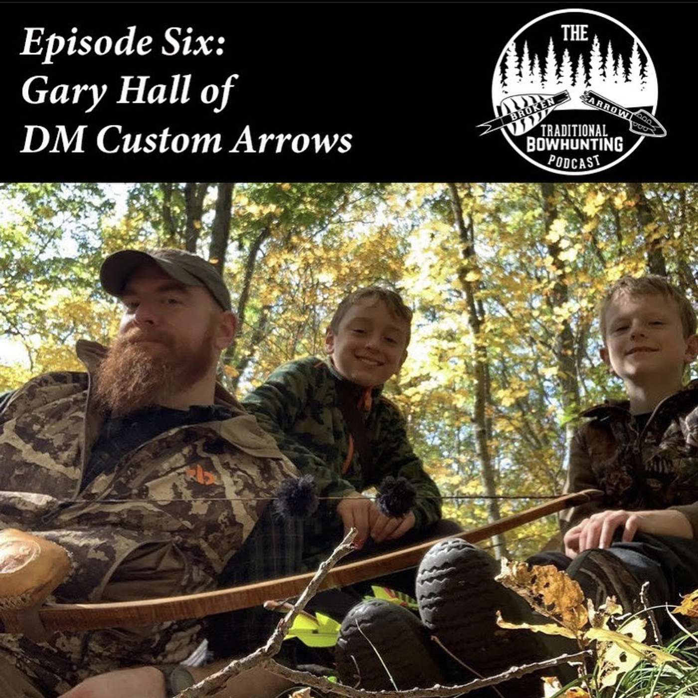 The Broken Arrow: Traditional Bowhunting Podcast