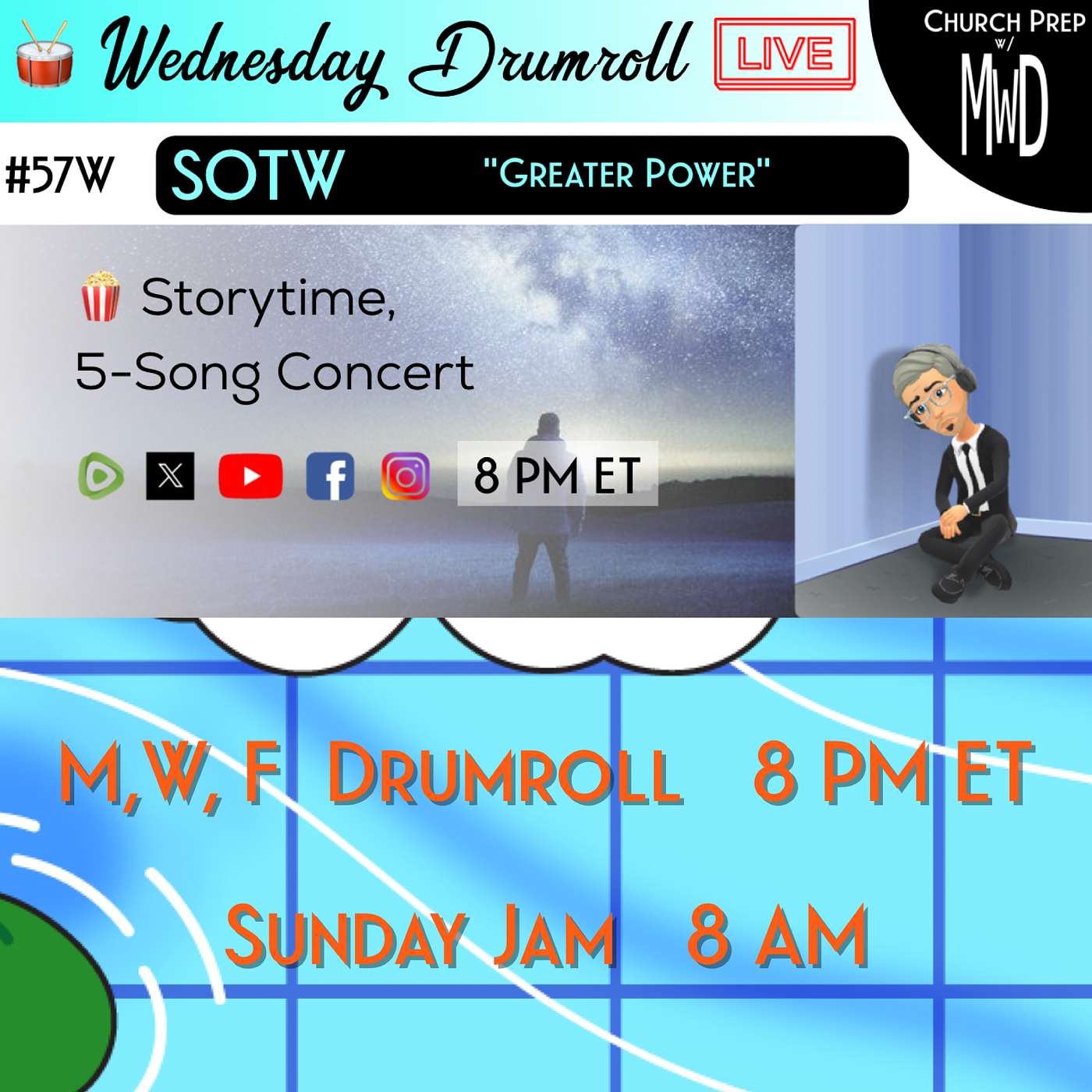 🥁 #57W 🍿Storytime: "Greater Power" | Church Prep w/ MWD episode artwork