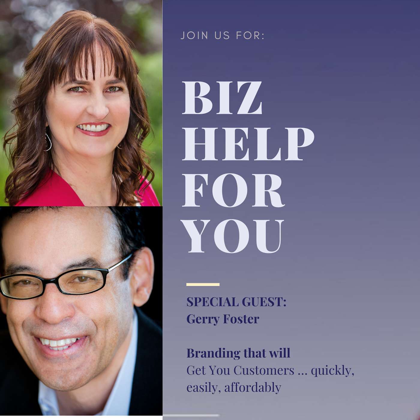 Branding that will get you Customers...quickly, easily, affordably with Gerry Foster