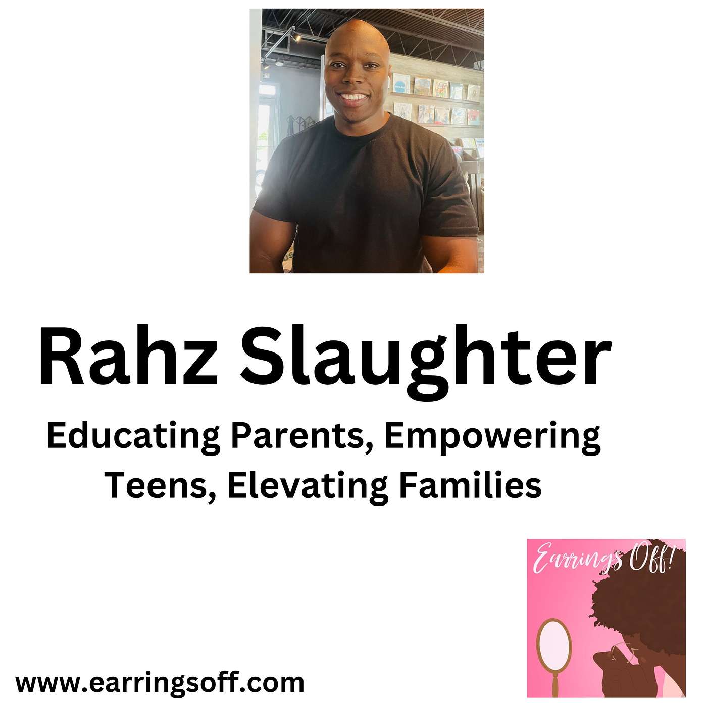 Earrings Off! - Educating Parents, Empowering Teens, Elevating Families