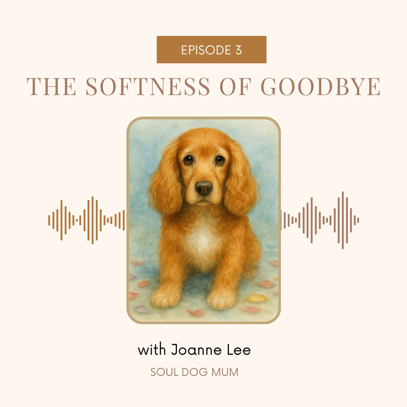 The Softness of Goodbye | Episode 3 episode artwork