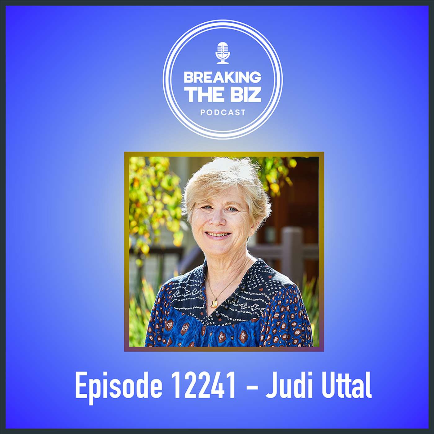 Breaking the Biz Podcast