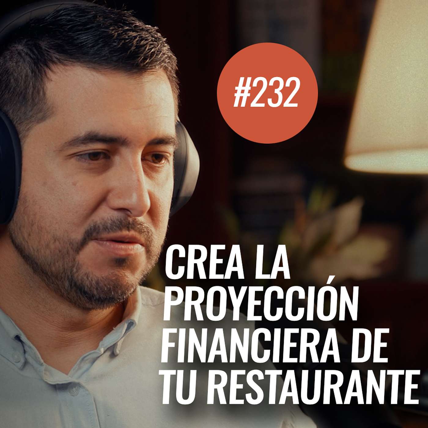 Ep 233 - Crea la proyección financiera de tu restaurante