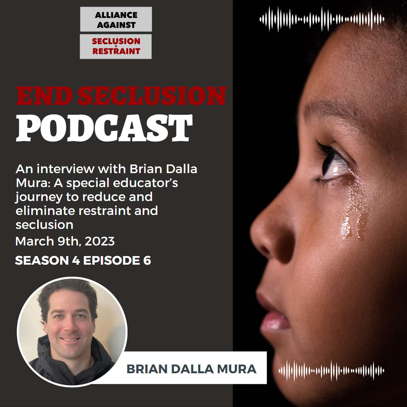 An interview with Brian Dalla Mura: A special educator’s journey to reduce and eliminate restraint and seclusion