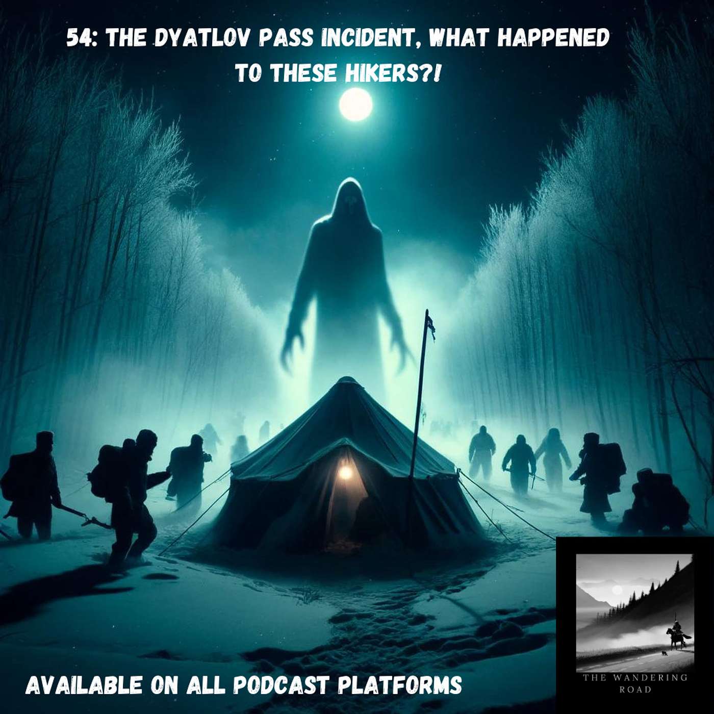 54: The Dyatlov Pass Incident, What Happened To These Hikers?!