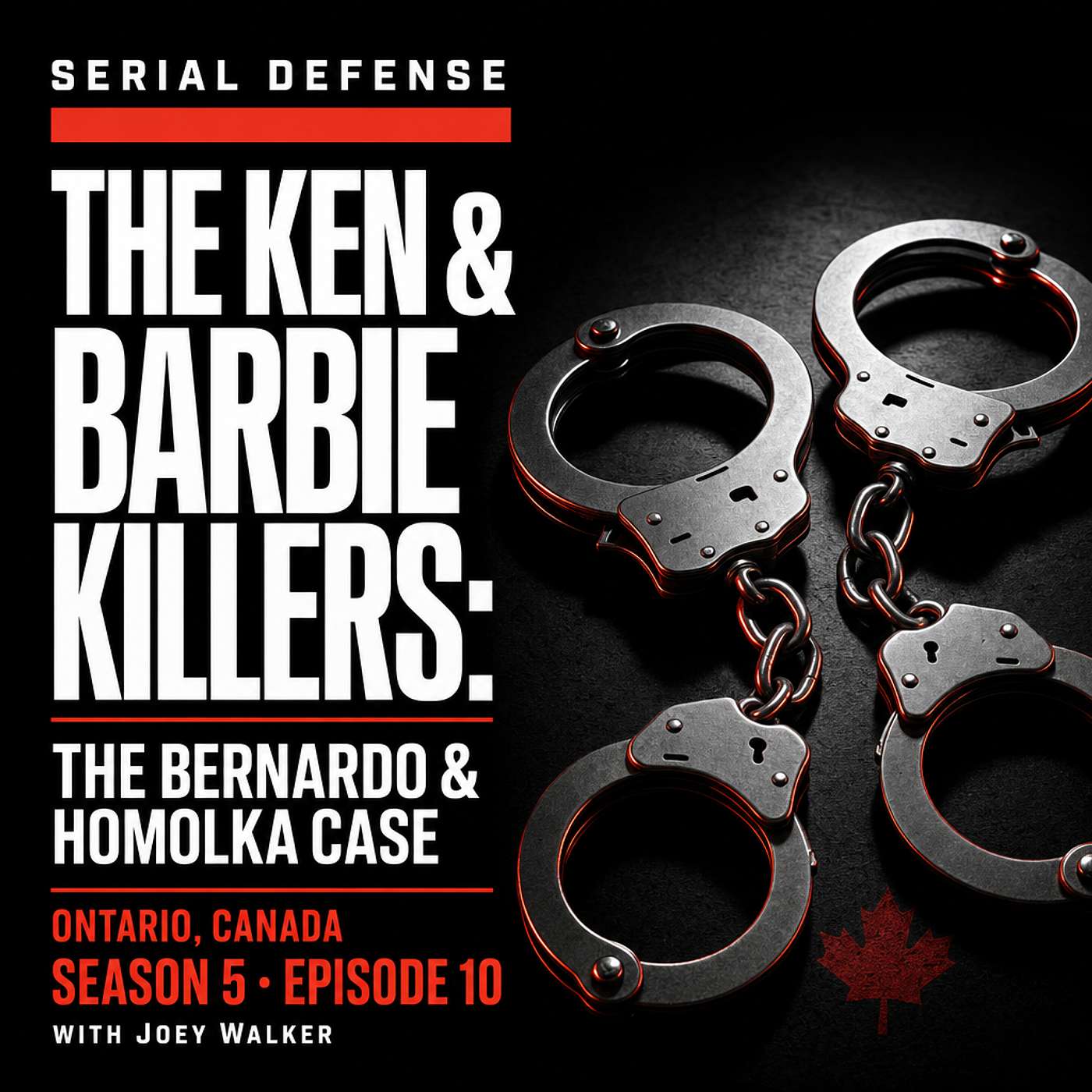 The Ken and Barbie Killers: The Bernardo and Homolka Case