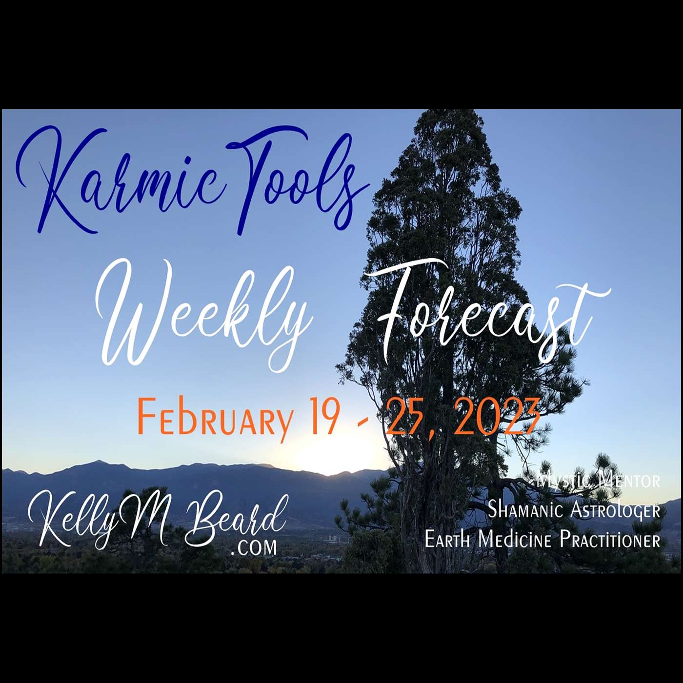 Feb 19 - 25, 2023  ::  KarmicTools Weekly Forecast  ::  Events