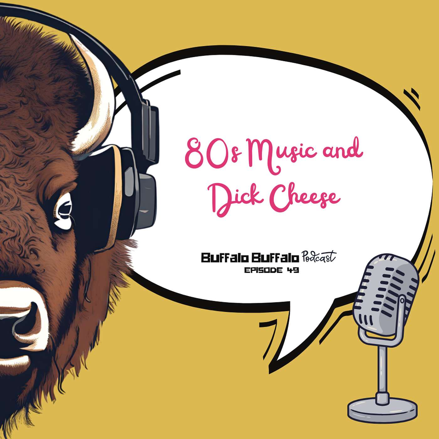 BBP 49: 80s Music and Dick Cheese