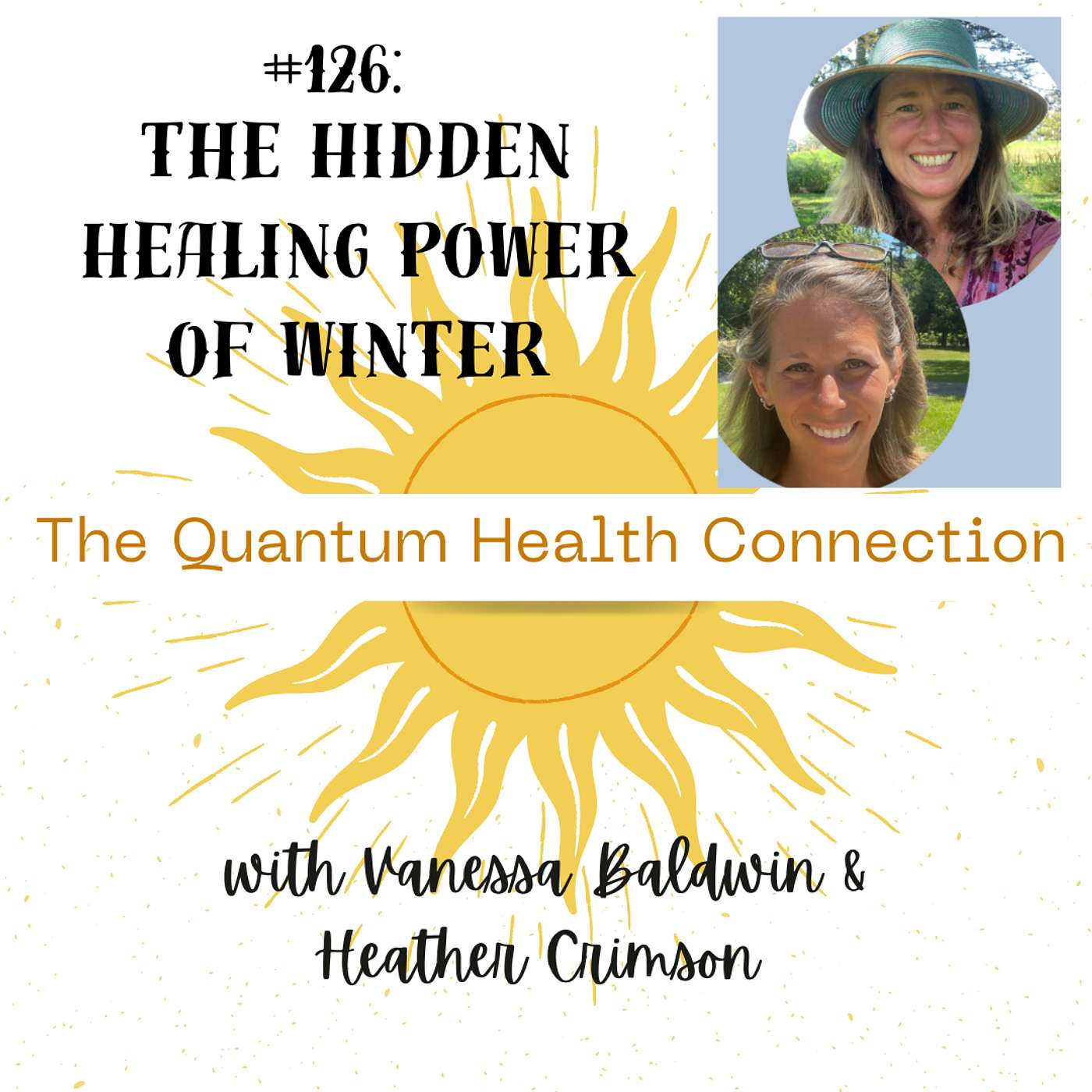 #126 The Hidden Healing Power of Winter