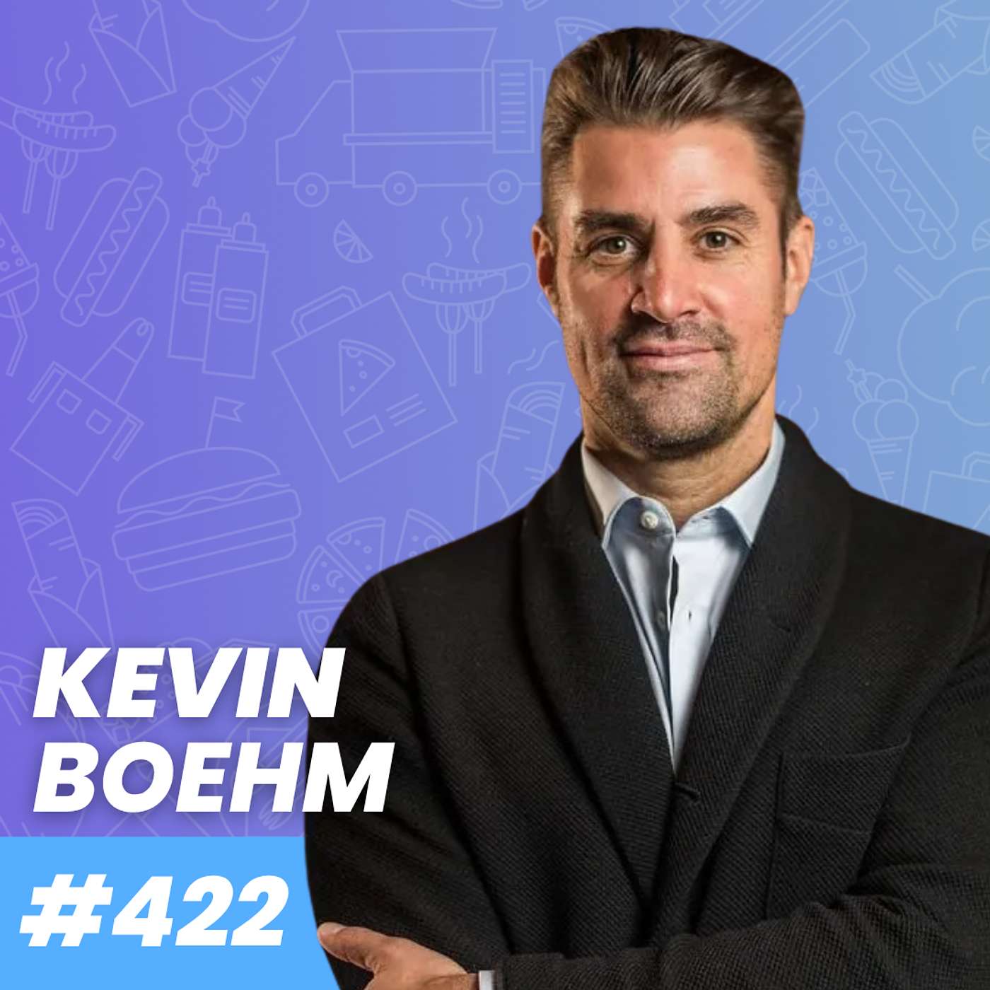 Why Being Right Doesn’t Matter in Hospitality with Kevin Boehm of Boka Restaurant Group