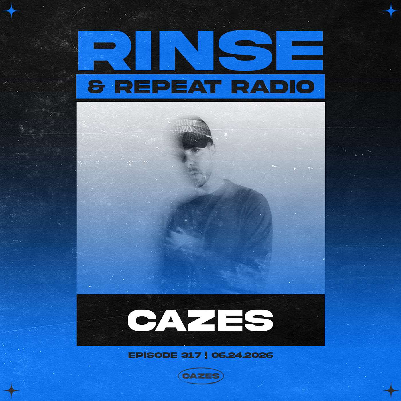 Rinse & Repeat (317) • Cazes 'Hour Mix' episode artwork