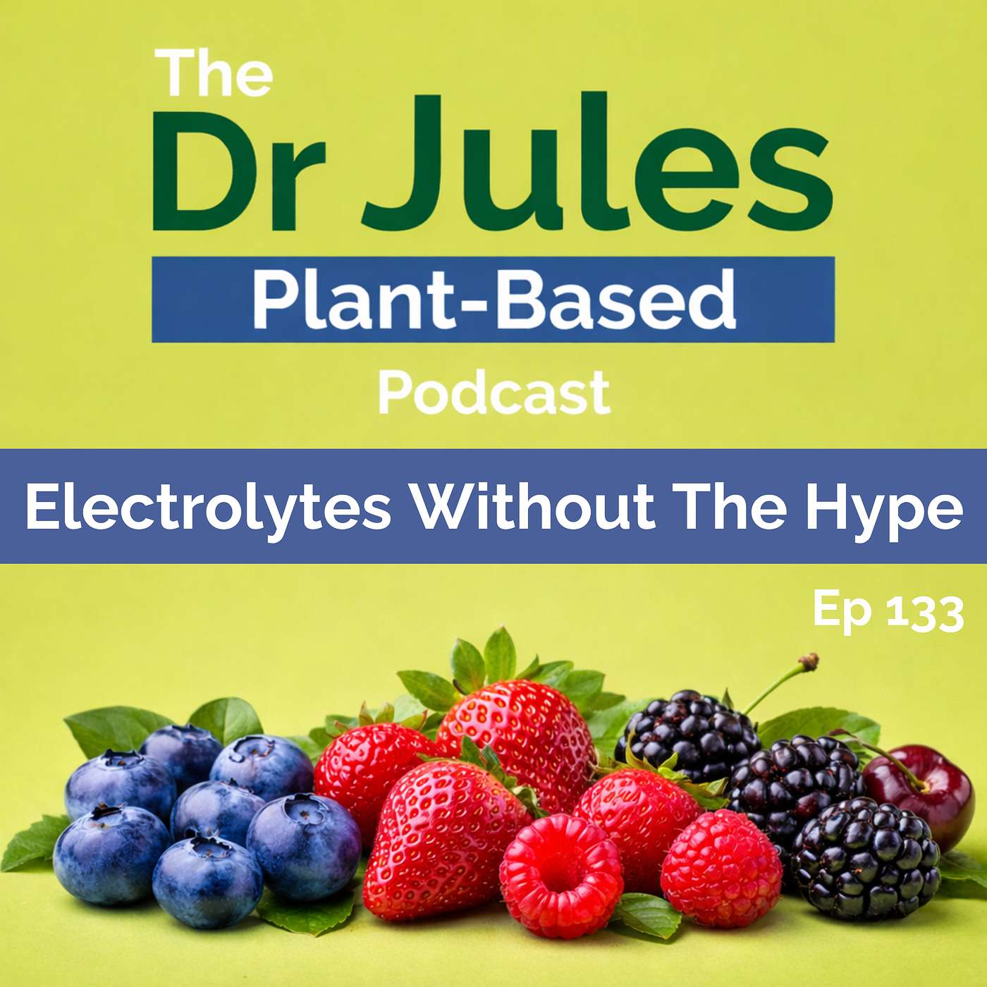 Electrolytes Without The Hype episode artwork