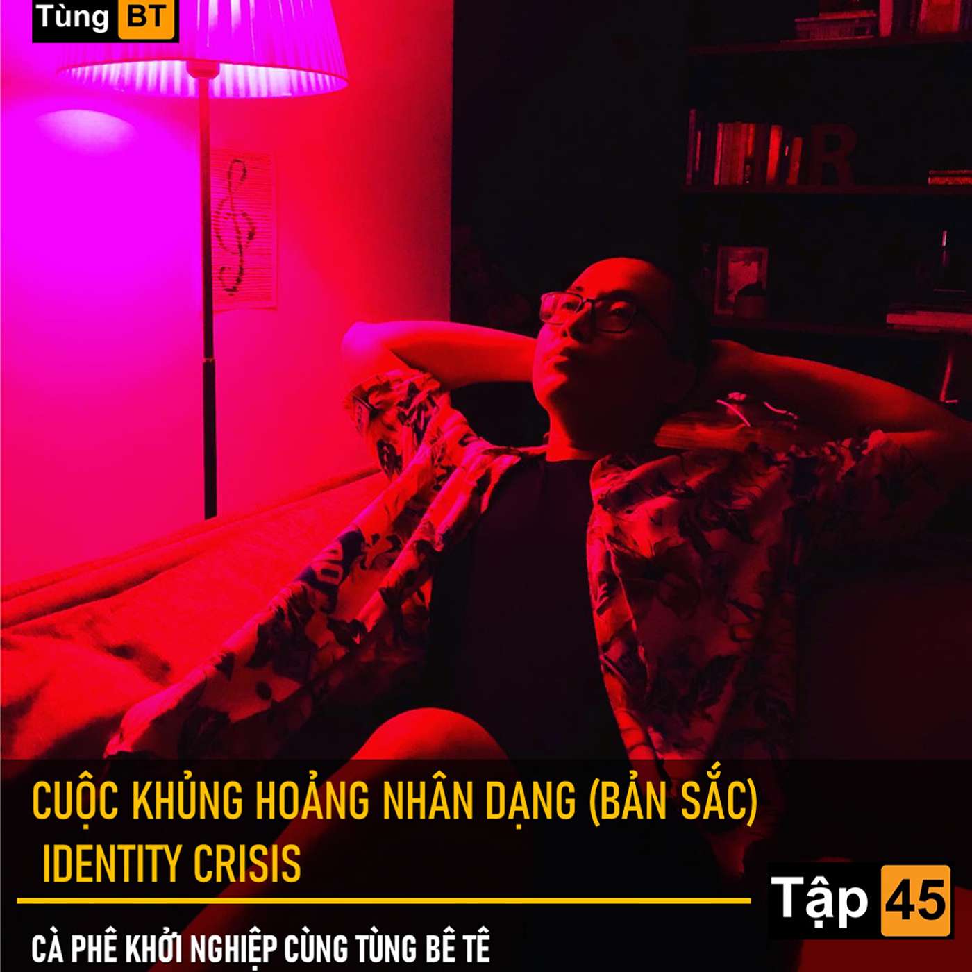 # - 45 Cuộc khủng hoảng nhân dạng (Bản sắc) - Identity  Crisis episode artwork