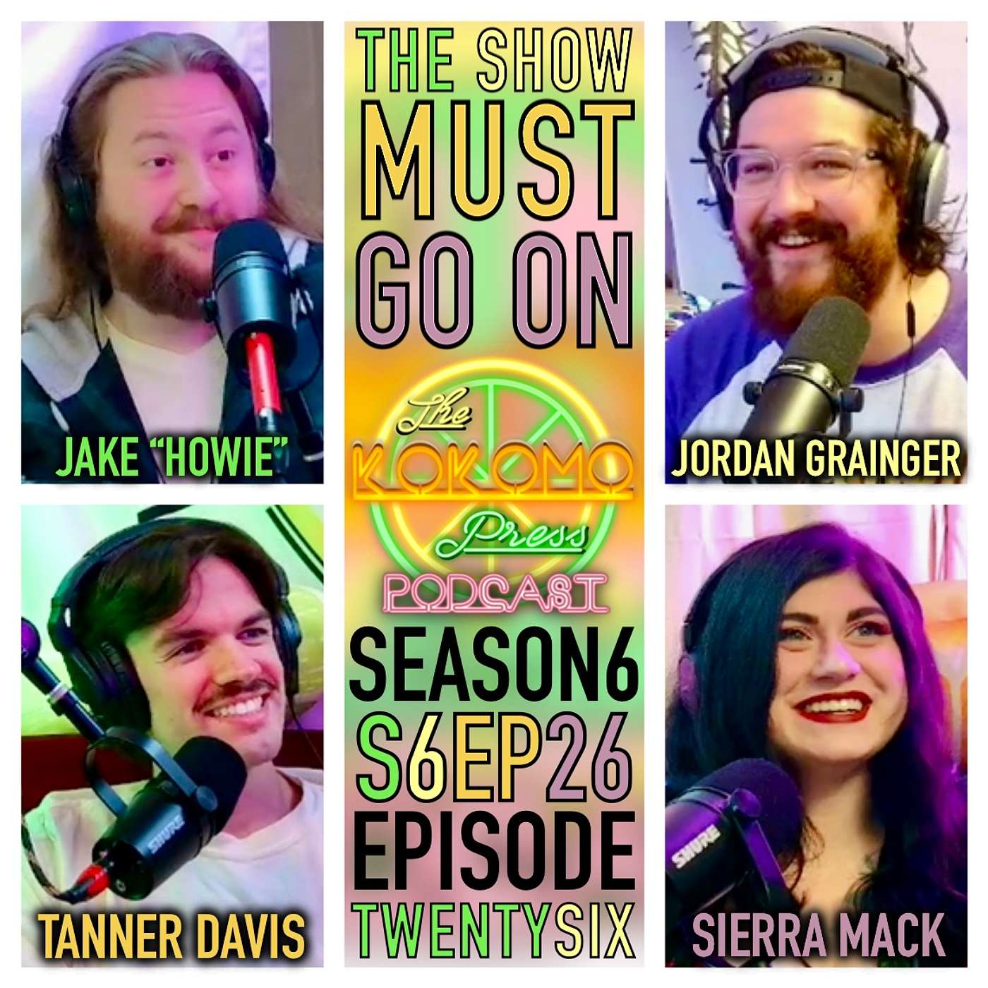 The Show Must Go On feat. Sierra Mack, Tanner Davis, & Jake Howard