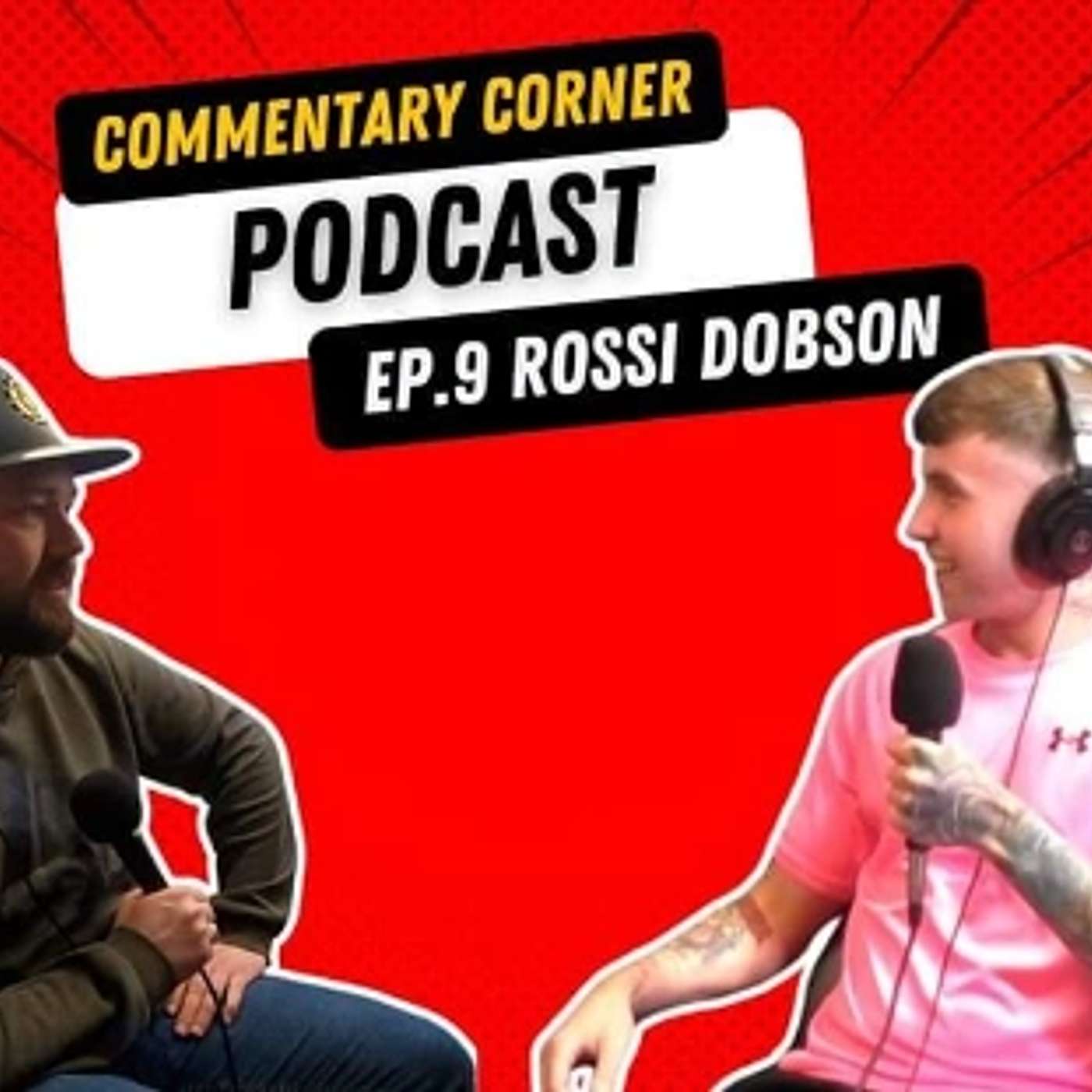 Commentary Corner - Rossi Dobson (I'm ready to win)