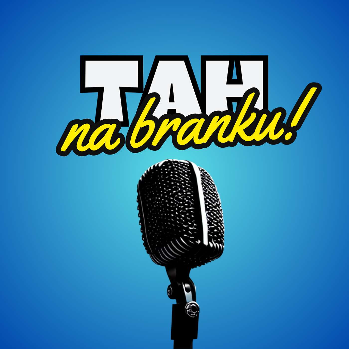 Tah Na Branku podcast artwork