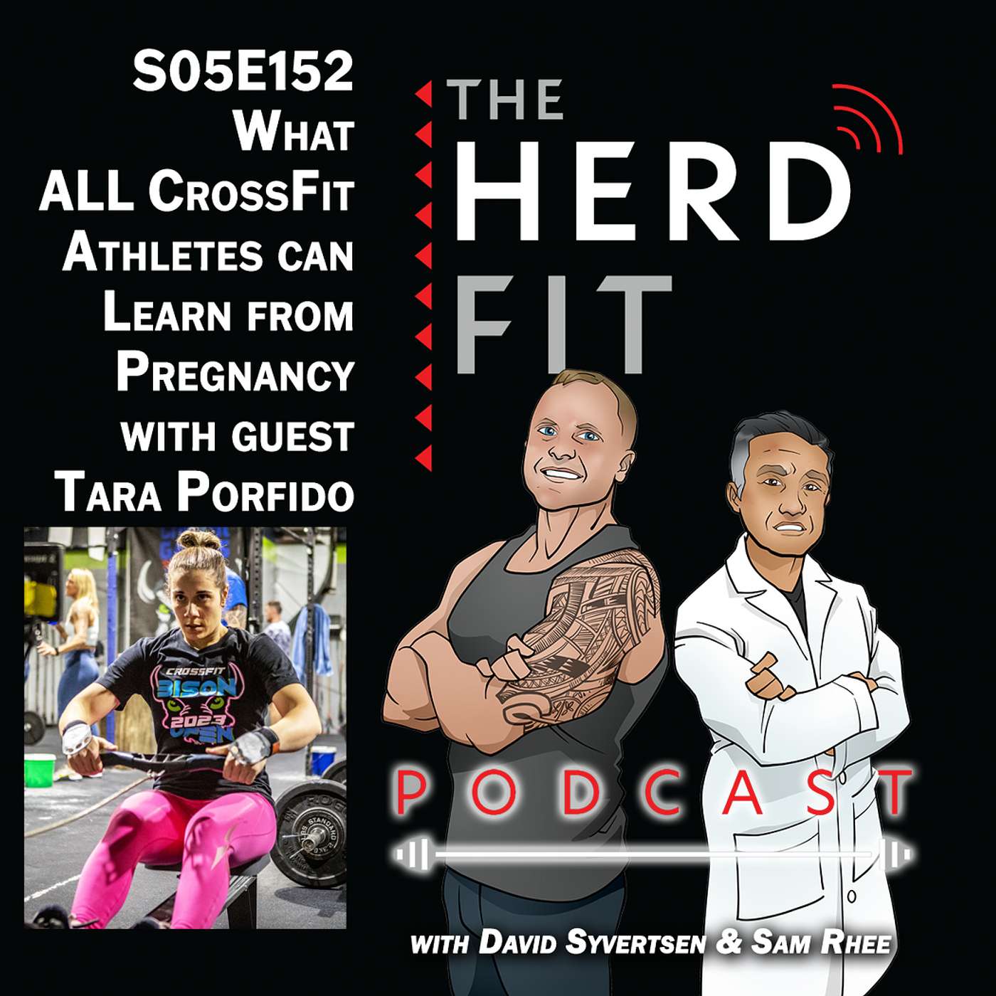 S05E152: Maintaining Fitness Through Pregnancy with Tara Porfido: What All CrossFitters Can Learn episode artwork