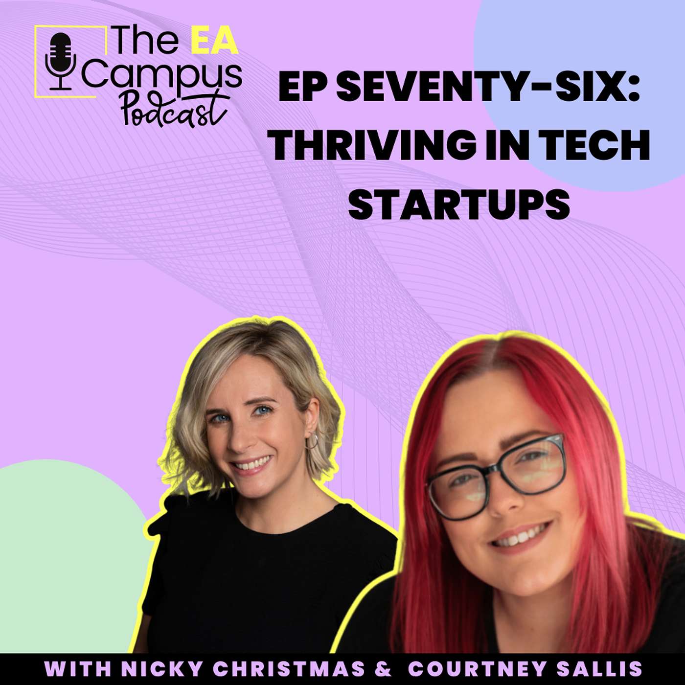 Ep 76: Thriving in Tech Startups with EA Courtney Sallis